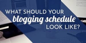 image of social media graphic with blogging schedule written on it